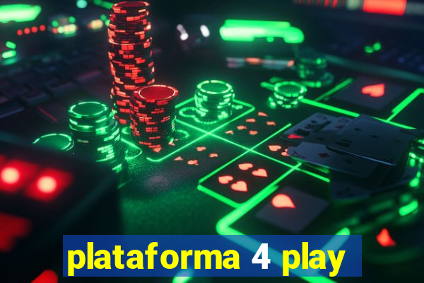 plataforma 4 play